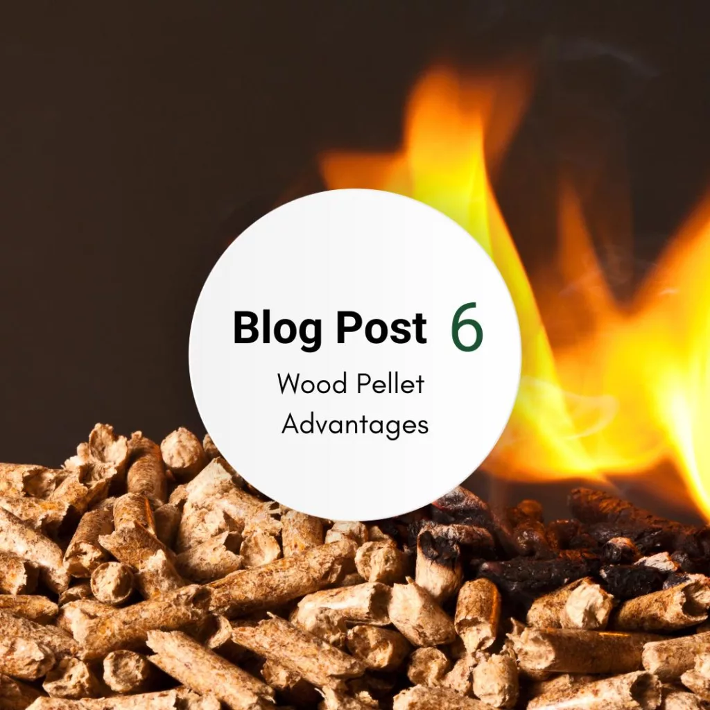 Advantages of Wood Pellets