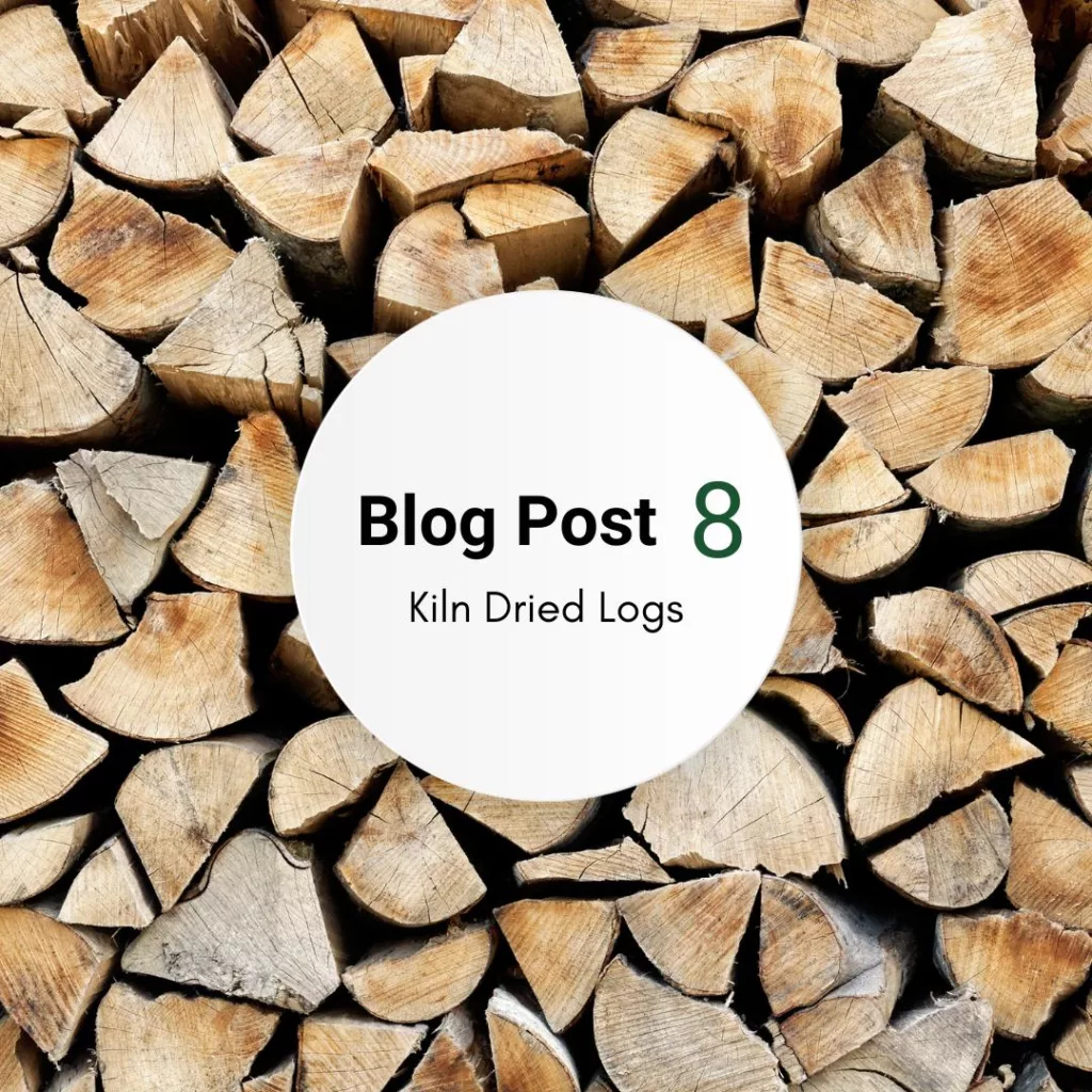 Kiln Dried Logs, discover why they are the superior choice for your fire.